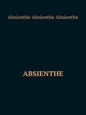 cover image of Absienthe